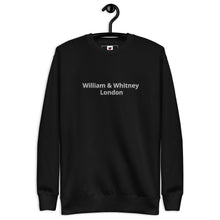 Load image into Gallery viewer, William &amp; Whitney London Unisex Premium Sweatshirt
