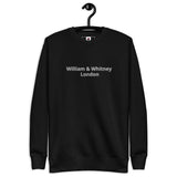 William & Whitney London Unisex Premium Sweatshirt